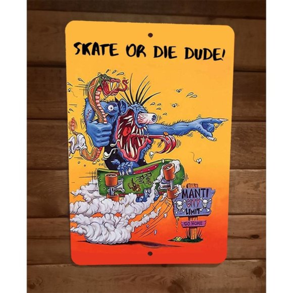 Skate or Die Dude Monster 8x12 Metal Wall Garage Poster‎ Sign